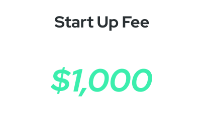 Start Up Fee $1,000